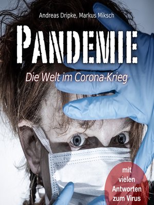 cover image of Pandemie--Die Welt im Corona-Krieg